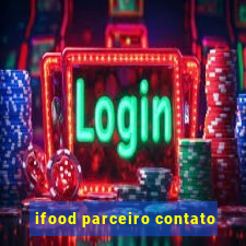 ifood parceiro contato